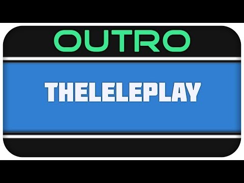 theLeleplay Outro - by ExollonFX