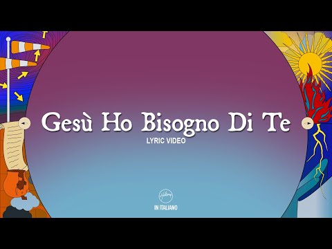Gesù Ho Bisogno Di Te (feat. Laboratorio del Suono) - Hillsong In Italiano