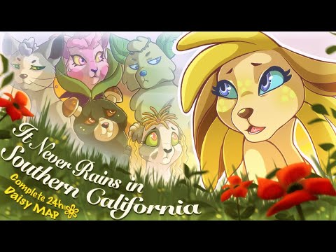 ?☀️IT NEVER RAINS IN SOUTHERN CALIFORNIA☀️? Complete 24hr Daisy Warriors MAP (SPOILERS)
