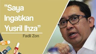 Fadli Zon: Ingat Yusril Ihza Mahendra, Saya dan Pak Prabowo Ikut Membantu Lahirkan PBB