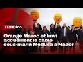 Orange Maroc et Inwi renforcent la connectivité du Royaume avec le câble sous-marin Medusa