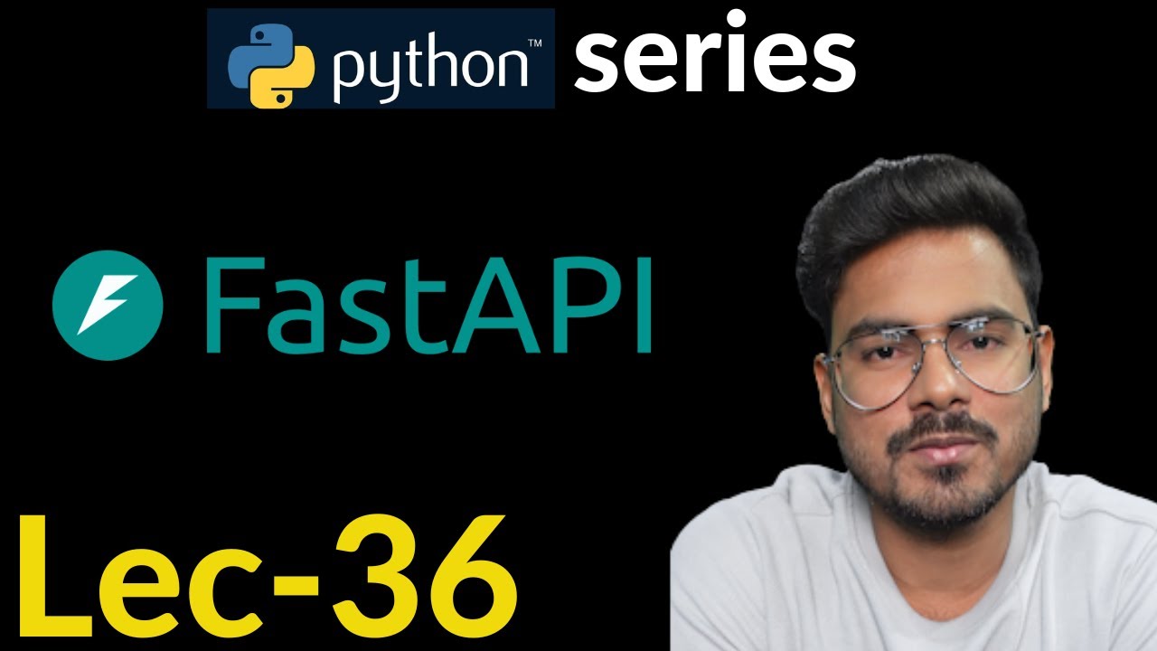 fastapi tutorial (part-1) | Lec-36