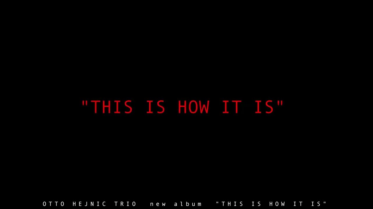 Otto Hejnic Trio (Ondrej Krajnak, Josef Feco) - album "This is how it is" release 3/2022