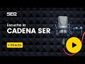 DIRECTO Escucha La Cadena SER En Vivo