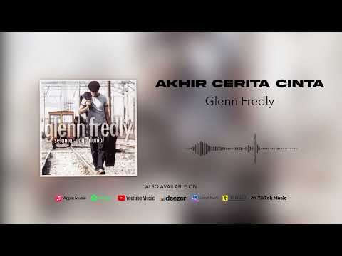 Glenn Fredly - Akhir Cerita Cinta (Official Audio)