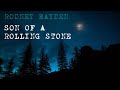 Rodney Hayden: Son Of A Rolling Stone - Americana Country Music - Top 10 Texas Music Chart - Rodney Hayden Rodney Hayden: Son Of A Rolling Stone - Americana Country Music - Top 10 Texas Music Chart