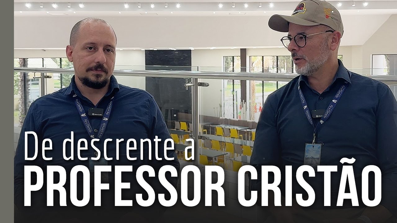 De descrente a professor cristão