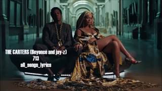 The Carters (Beyoncé &amp; JAY-Z) - 713 (Lyrics) HQ