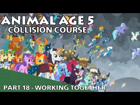 "Animal Age 5: Collision Course" Part 18 - Working Together