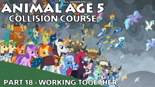 Animal Age 5 Collision Course Part 18  Working Together