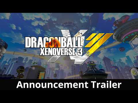 [Français] DRAGON BALL XENOVERSE 3 - Announcement Trailer