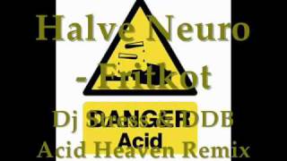 Halve Neuro - Fritkot (DJ Stress & DDB Acid Heaven Remix)
