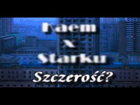 Brudny Hajz (Kaem, Starku) - Szczerość?