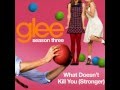 Glee Cast - Stronger (What Doesn't Kill You ...