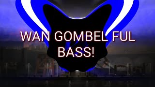 Download lagu DJ WAN GOMBEL FUL BASS NEW2021🎶 mp3