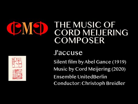 Abel Gance  | J'ACCUSE (1919) with music by Cord Meijering (2020)