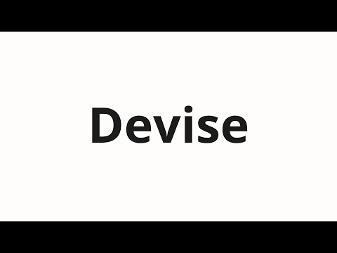 How to pronounce Devise