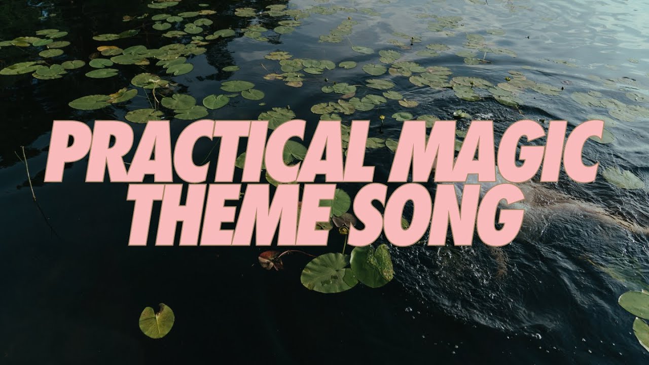 Practical Magic Theme Song | 1-Hour Long
