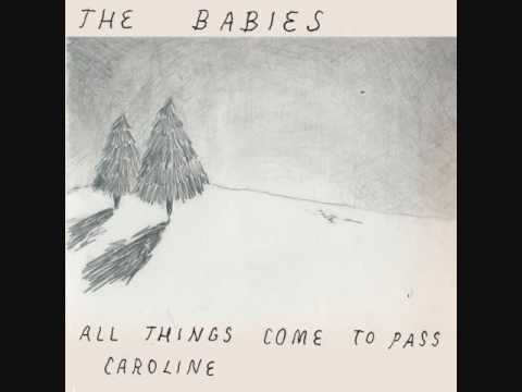 The Babies - Caroline