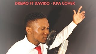 Dremo ft Davido - Kpa