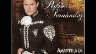 Pedro Fernandez  Amarte a la Antigua &quot;Pedro Fernandez&quot; &quot;Amarte a la Antigua&quot;