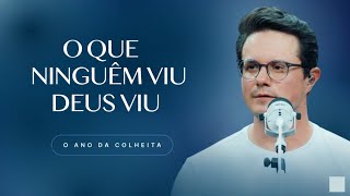 O que ninguém viu Deus viu | Deive Leonardo