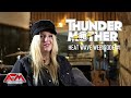 THUNDERMOTHER Heat Wave Webisode 1 Official Documentation