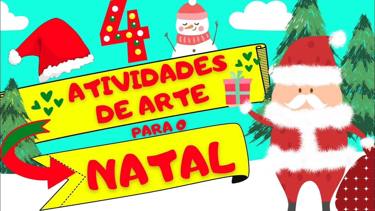 🔴4 ATIVIDADES de ARTE para o NATAL| EDUCAÇÃO INFANTIL 🎅
