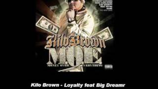 Kilo Brown - Loyalty