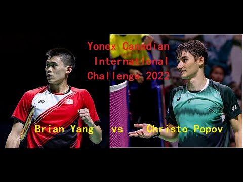 SF | Dec 2022 Canadian International Challenge | Brian Yang (CAN) vs Christo Popov (FRA)| Full Match