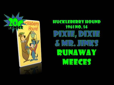 20C Comics: Pixie, Dixie & Mr. Jinks from Huckleberry Hound 1961 #14