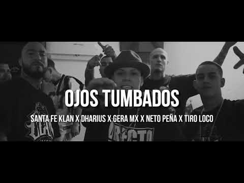 Dharius ft Santa Fe Klan, Gera MX, Neto Peña & Tiro Loko - Ojos Tumbados