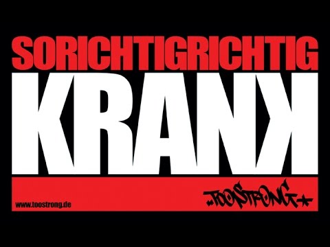 TOO STRONG "Krank" (DJ Kaoz Remix)