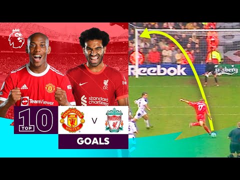 10 GREAT Manchester United vs Liverpool goals | Premier League | Anthony Martial & Mohamed Salah