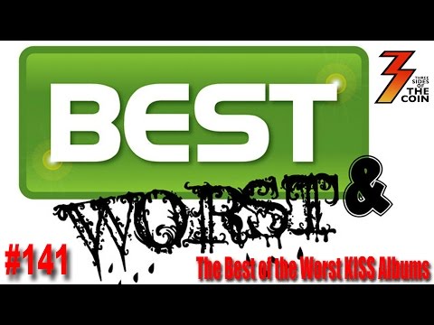 Ep 141 The Best of the Worst KISS Albums