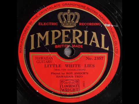 Shellac Collection EA003 ROY SMECK'S HAWAIIAN TRIO - LITTLE WHITE LIES + Moonlight of the Colorado