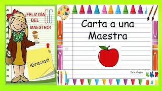 DÍA DEL MAESTRO Carta a una Maestra | Sele Gogía