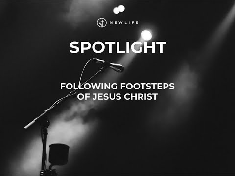 Spotlight: Following the footsteps of Jesus Christ (feat.Rachel Choi)