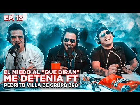 Smokecast Ep. 18 - Pensé que me juzgarían por el Rapteño Ft. Pedrito villa de @Grupo360TV