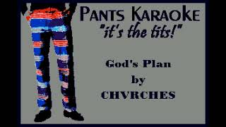 CHVRCHES - God&#39;s Plan [karaoke]