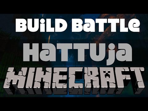 Build Battle ft.  Glyffi - Hattuja