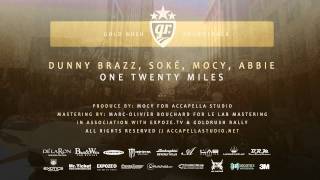 Dunny Brazz - 120 Miles Ft. Soké & Mocy [Gold Rush Rally 3]