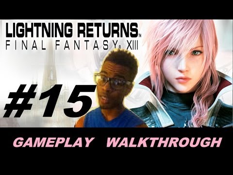 Lightning Returns Final Fantasy XIII Gameplay Walkthrough Part 15 - Caius Ballad