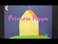Princess Peppa Title Card