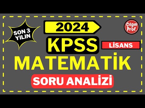 2024 KPSS Lisans Matematik Soru Analizi - 2024 KPSS Matematik Soru Tahmini