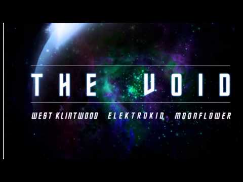 Moonflower, Elektrokid & West Klintwood - The Void