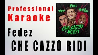Che Cazzo Ridi - Fedez KARAOKE Testo Lyrics Base Instrumental HQ Artisti Online