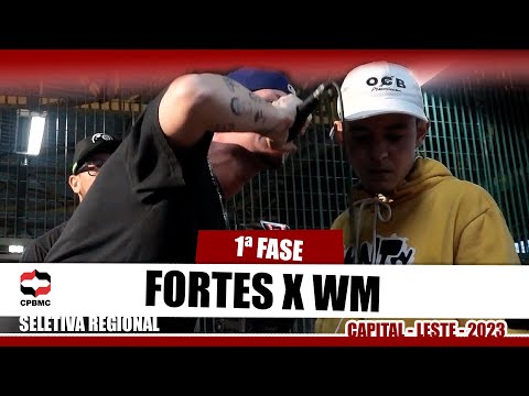 Fortes x WM | 1ª Fase | Seletiva Regional - Capital - Leste | #CPBMC2023 - CPBMC