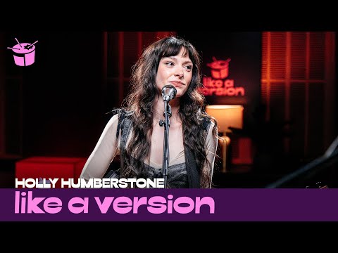 Holly Humberstone – ‘Die Happy' (live for Like A Version)