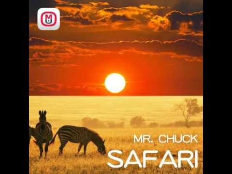 Mixupload Recordings: Mr. Chuck - Safari (Original mix) Deep House